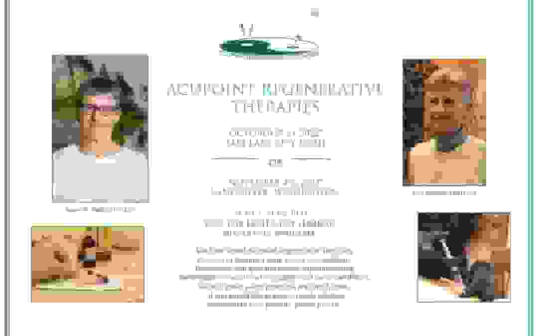 Continuing Ed: Acupoint Regenerative Therapies 3-Day Seminar